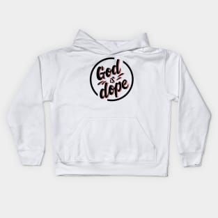 GOD IS DOP , Christian Jesus Faith Believer wtih circle Kids Hoodie